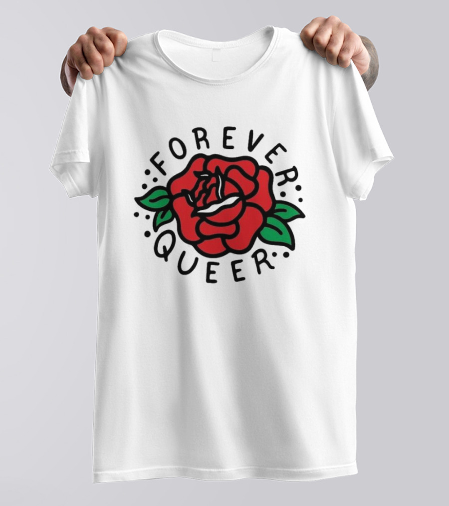 Forever Queer Red Rose T-Shirt