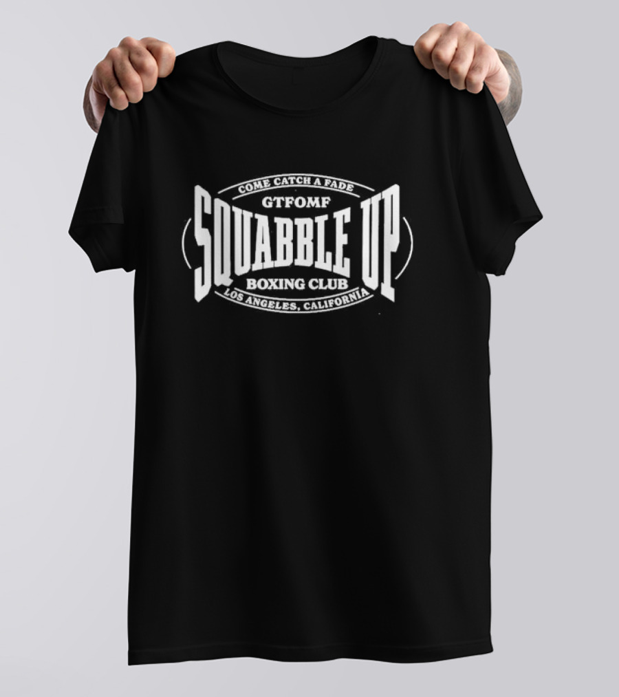Kendrick Lamar Squabble Up Boxing Club Come Catch A Fade GTFOMF Los Angeles California Mineral Wash T-Shirt