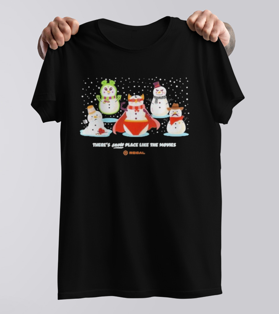 There's Snow Place Like The Movies Regal Cinemas Snowmen T-Shirt