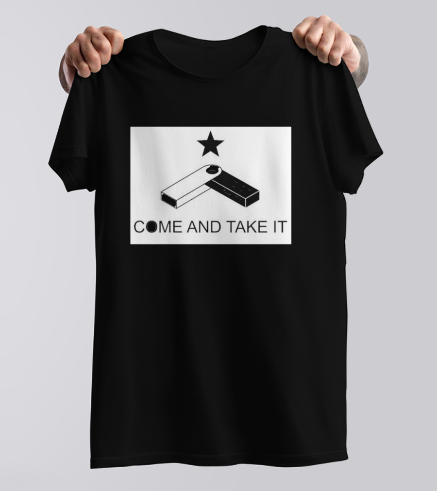 Come And Take It USB Stick Meme By Punk 6529 T-Shirt