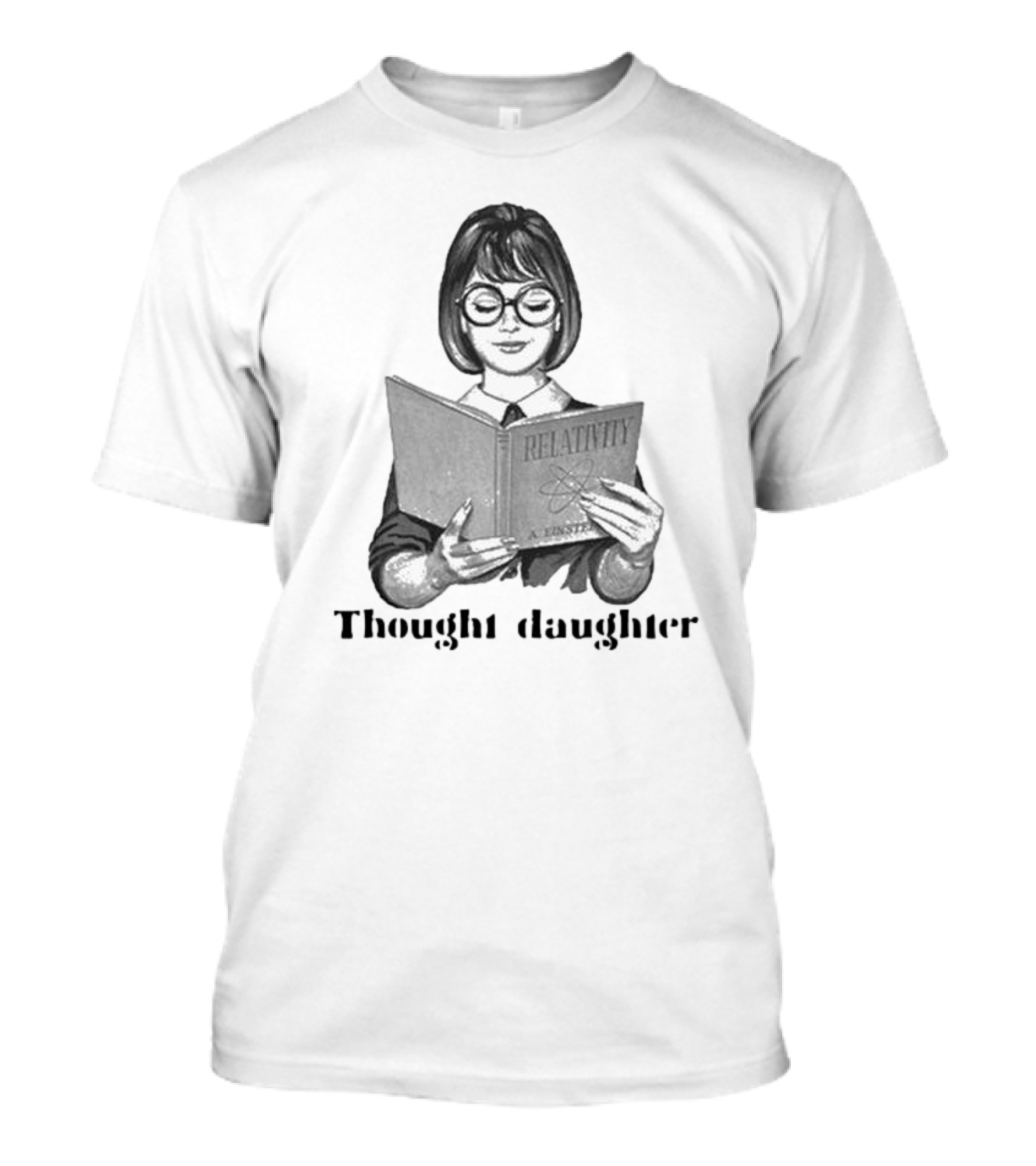 Thought Daughter Relativity Einstein Book T-Shirt