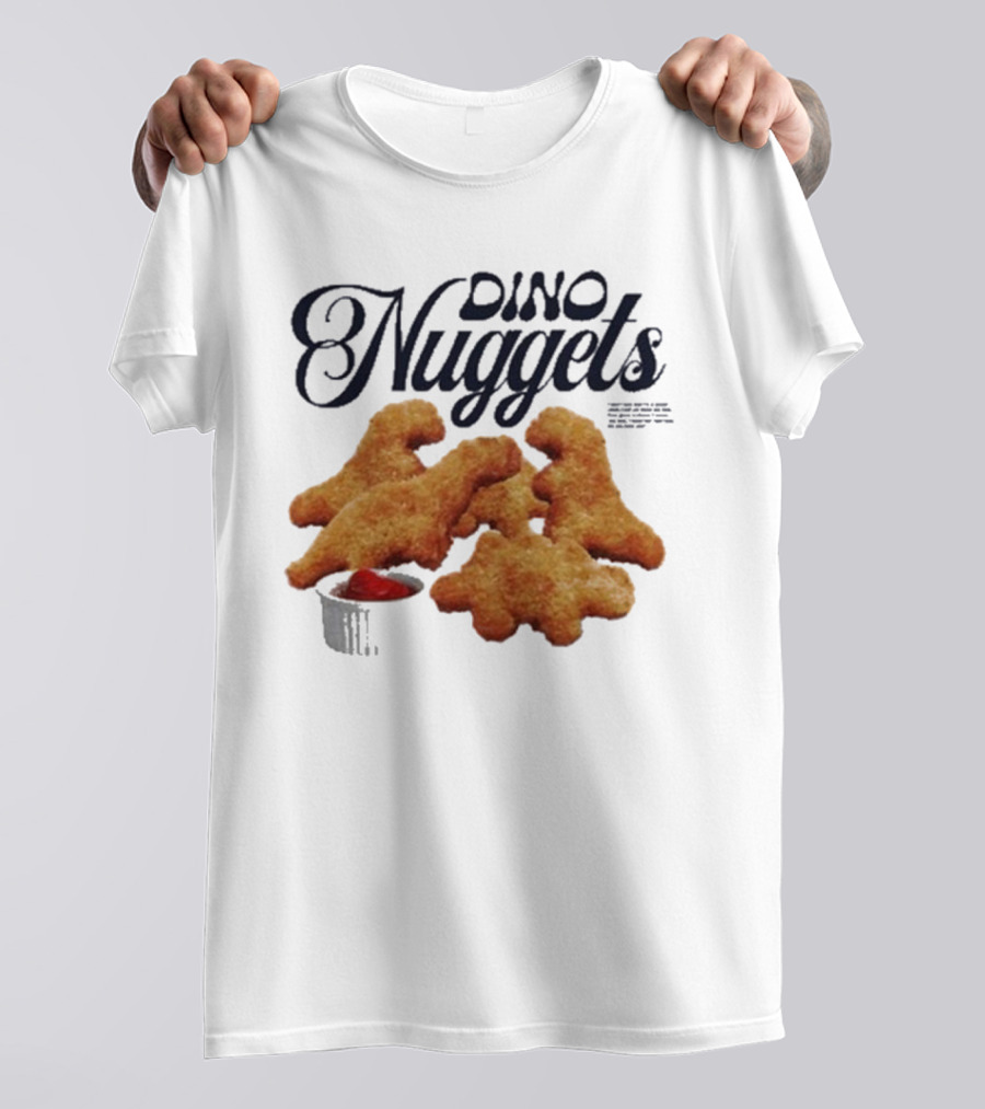 Dino Nuggets I Don't Care That I'm A Grown Adult Playful Food Humor T-Shirt