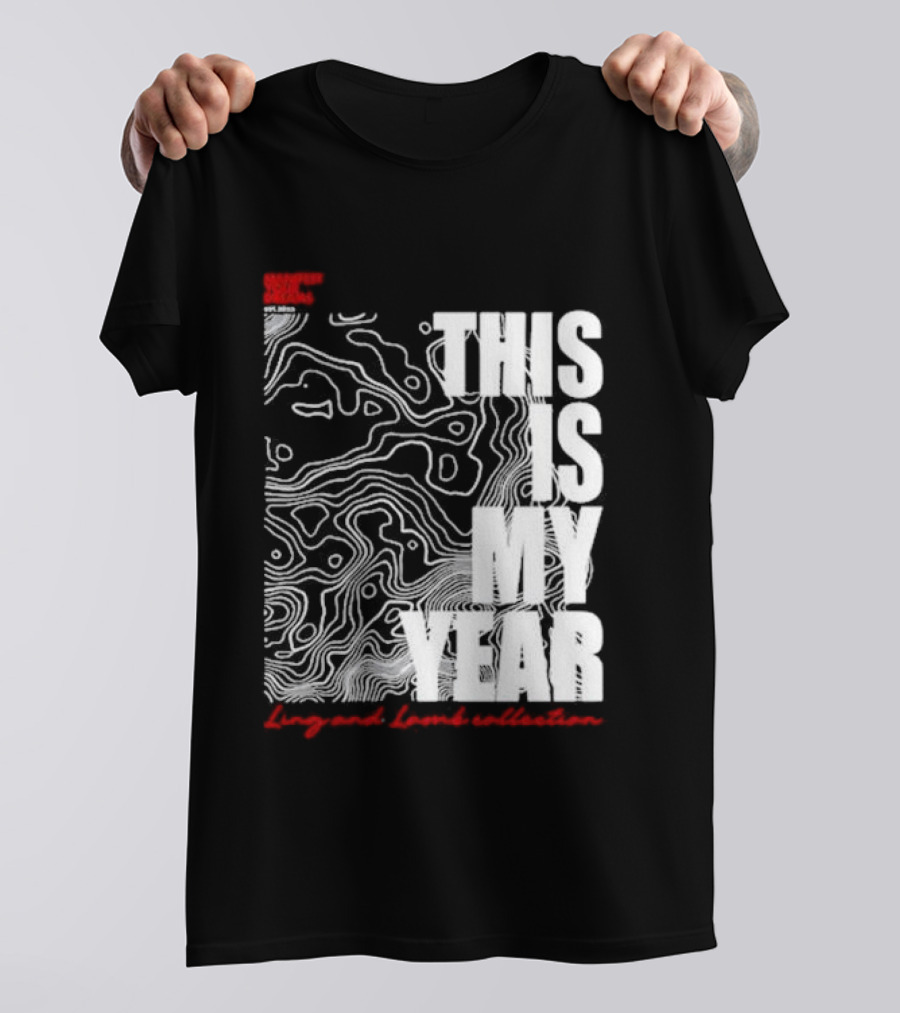 Considered Dangerous Lifestyle This Is My Year Ling And Lamb Collection T-Shirt