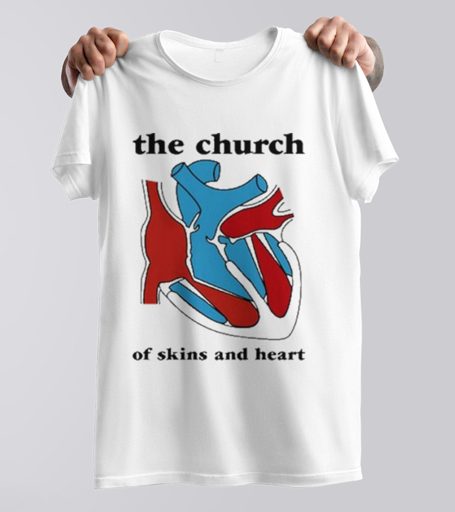 The Church Of Skins And Heart T-Shirt