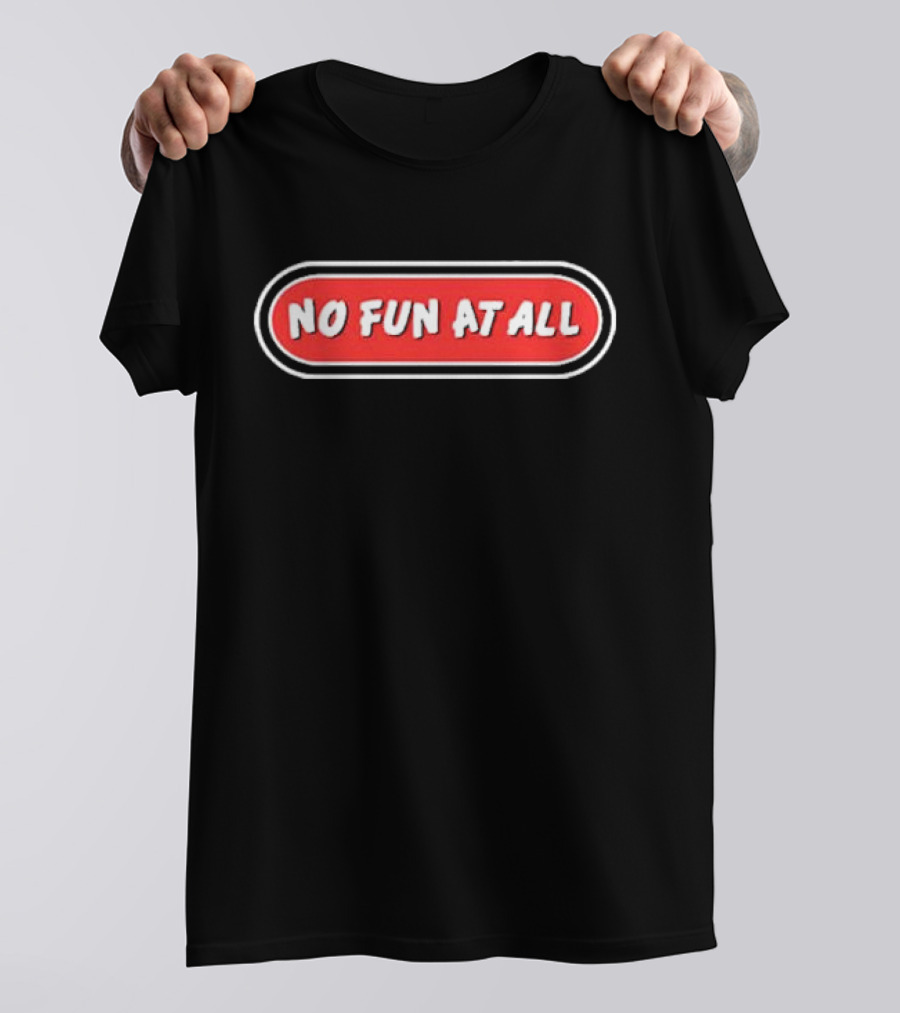 No Fun At All Classic Logo Red Oval Text T-Shirt