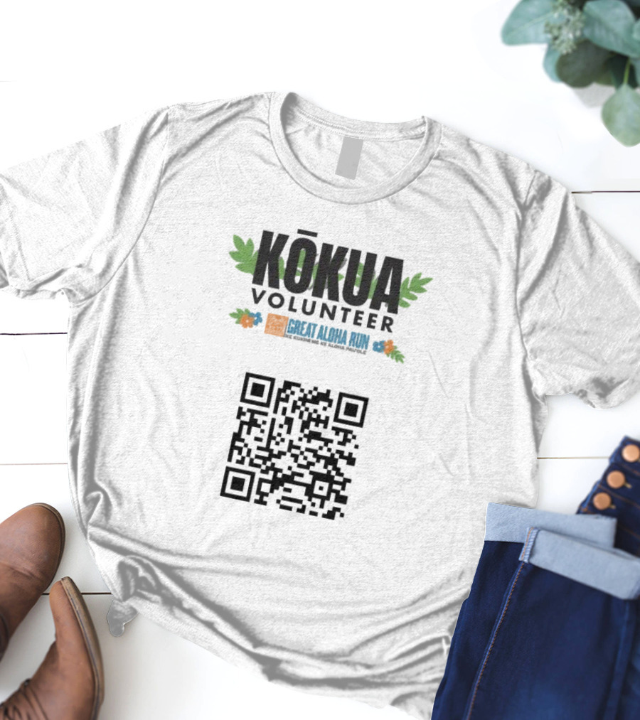 Kokua Volunteer Great Aloha Run Ke Kukinii Me Ke Aloha Pau Ole QR Code T-Shirt