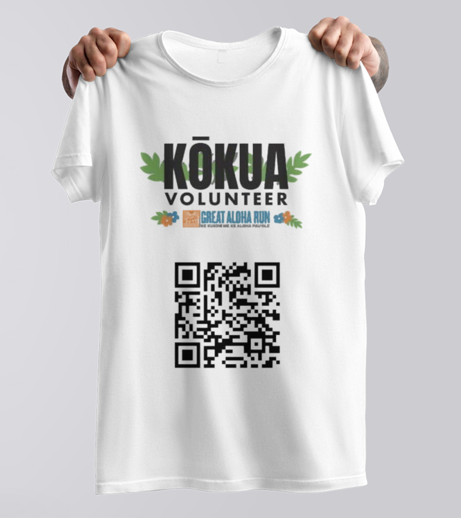 Kokua Volunteer Great Aloha Run Ke Kukinii Me Ke Aloha Pau Ole QR Code T-Shirt