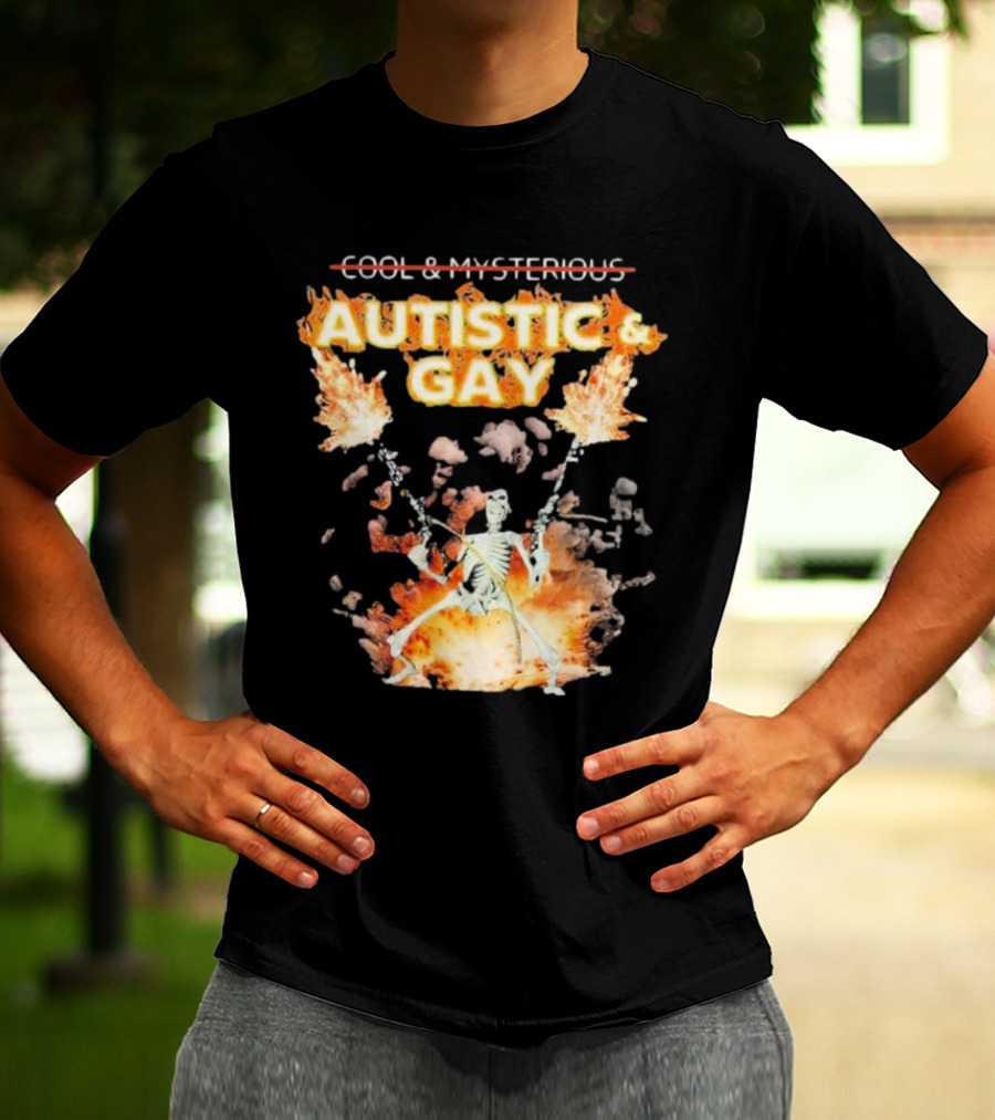 Autistic And Gay Skeleton With Explosive Background T-Shirt