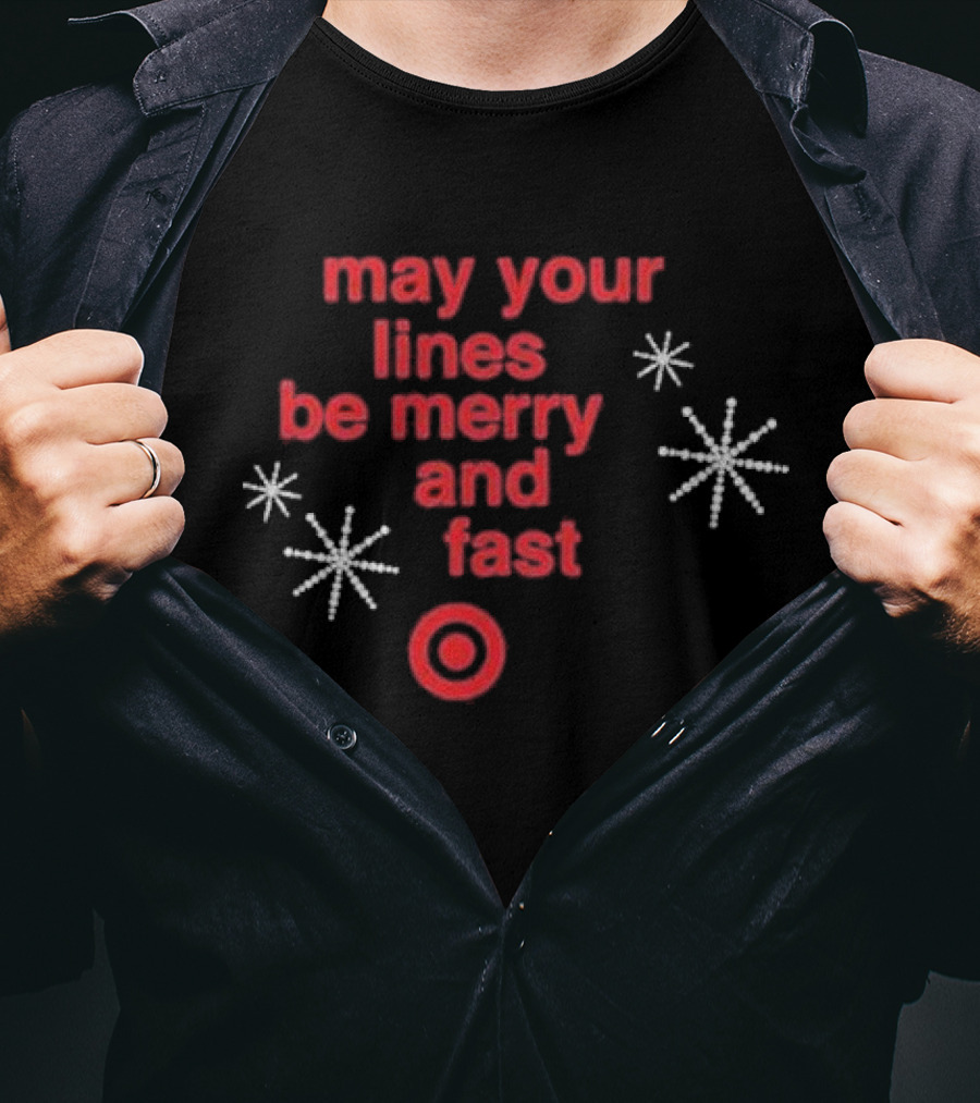 May Your Lines Be Merry And Fast Target Holiday Stars T-Shirt