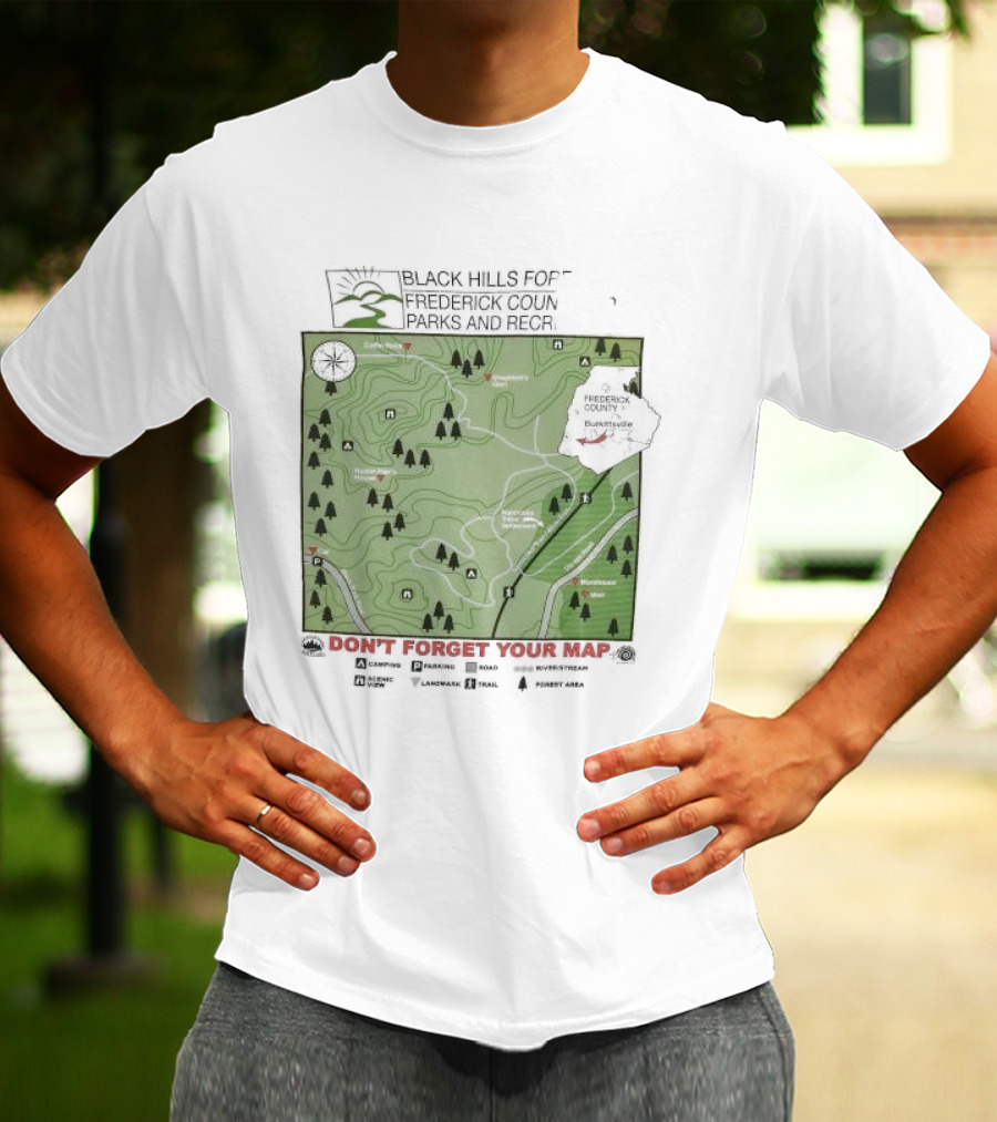 Black Hills Forest Frederick County Parks And Rec Map Burkeville Don’t Forget Your Map T-Shirt