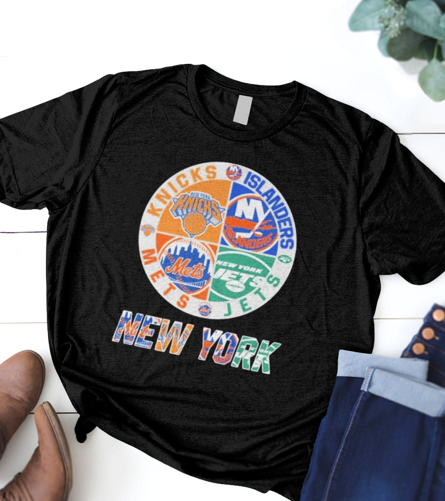 Knicks Islanders Mets Jets New York Sports Team Collaboration T-Shirt