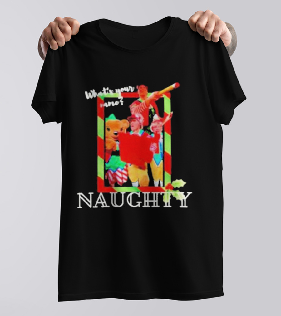 What’s Your Name Naughty Tally The Elf Santa T-Shirt