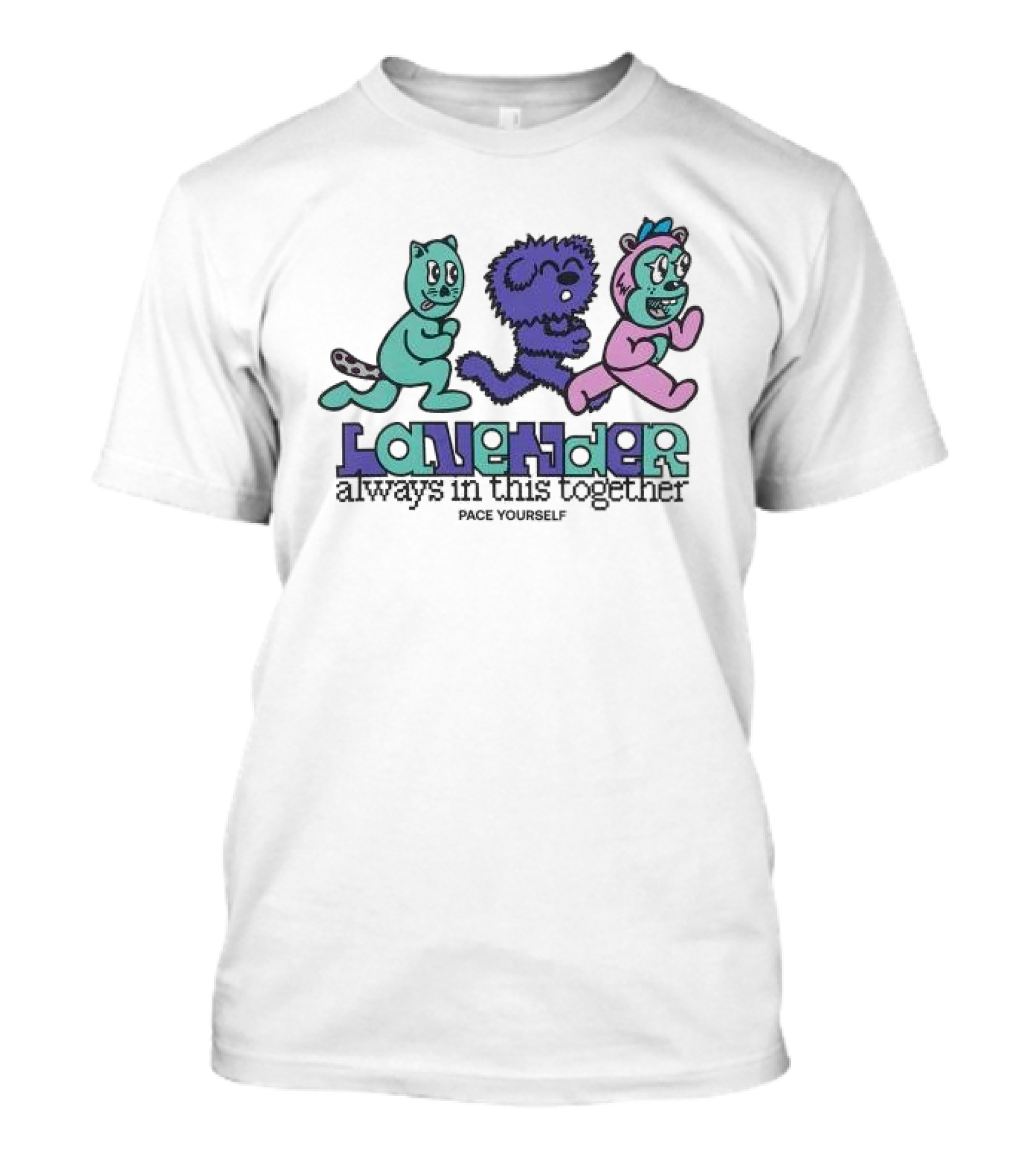 Uprisers Family Drive Lavender Always In This Together Pace Yourself T-Shirt