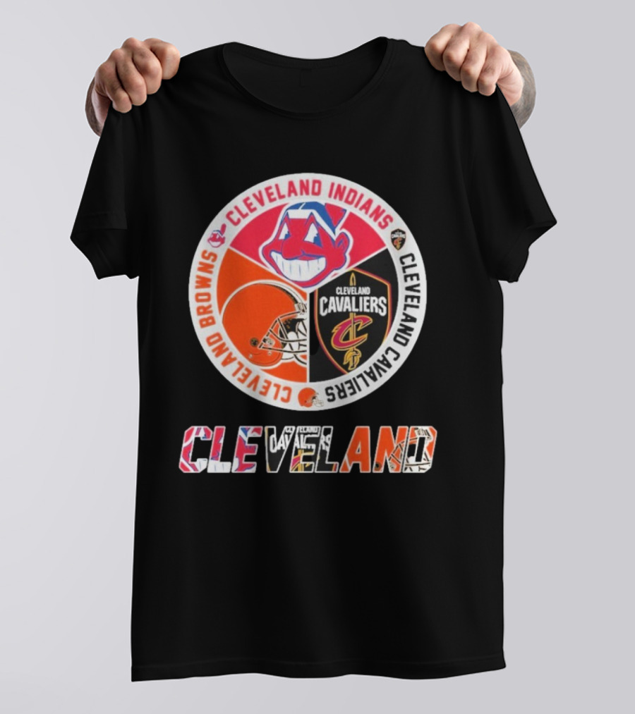 Cleveland Indians Cleveland Browns Cleveland Cavaliers Cleveland T-Shirt