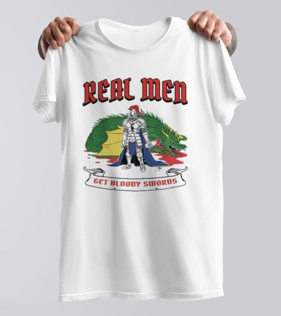 Real Men Get Bloody Swords Knight And Dragon T-Shirt