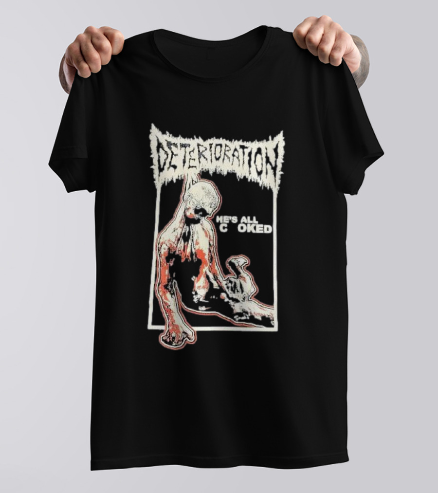 Deterioration He's All Choked Distorted Figure T-Shirt