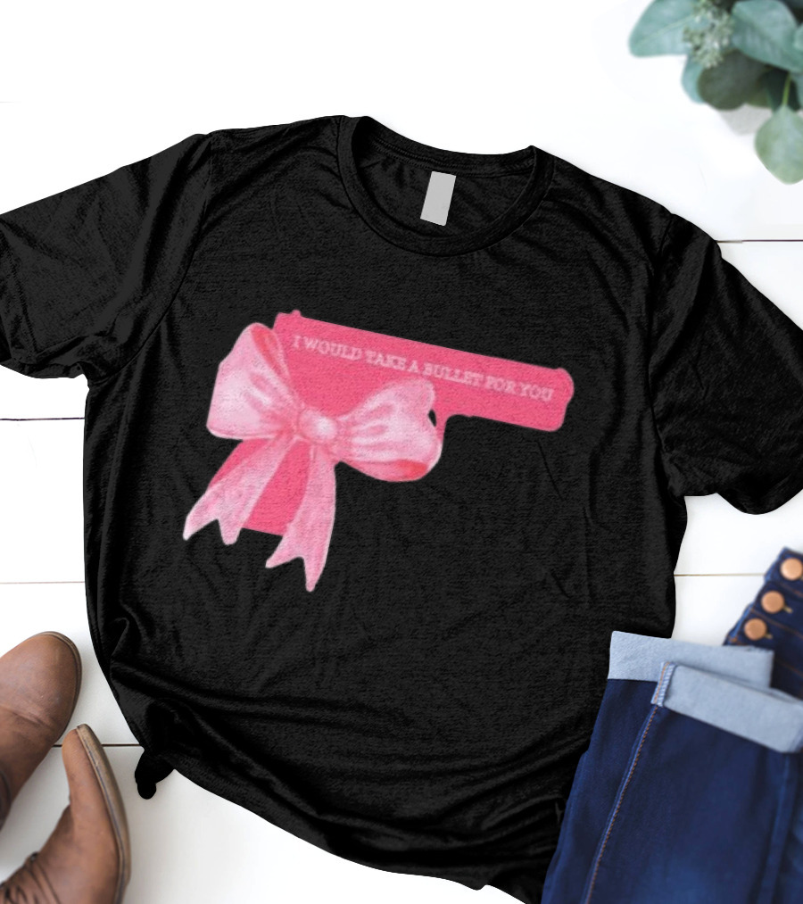 Madison Beer Type Merch Pink Gun Bow I Would Take A Bullet For You T-Shirt