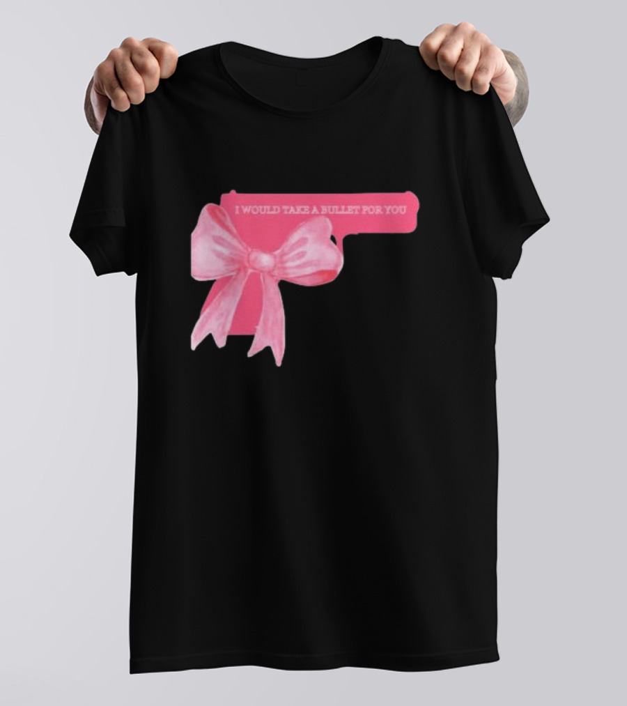 Madison Beer Type Merch Pink Gun Bow I Would Take A Bullet For You T-Shirt