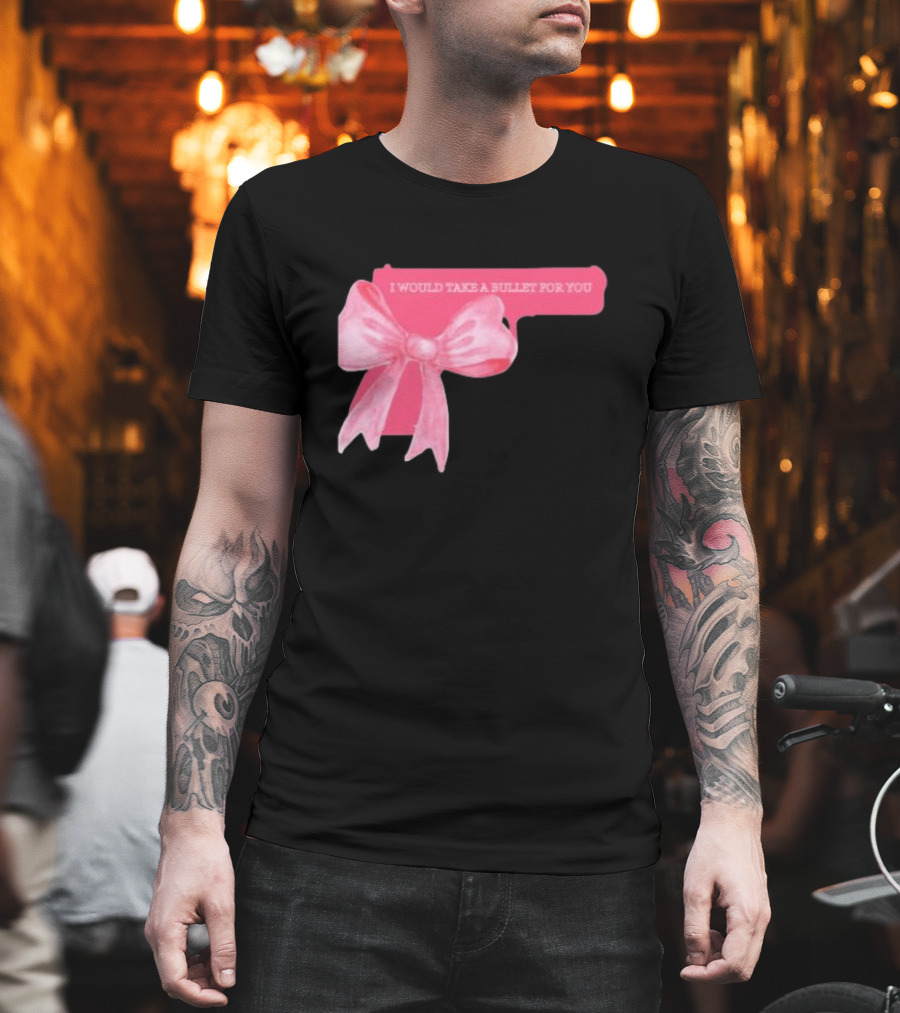 Madison Beer Type Merch Pink Gun Bow I Would Take A Bullet For You T-Shirt
