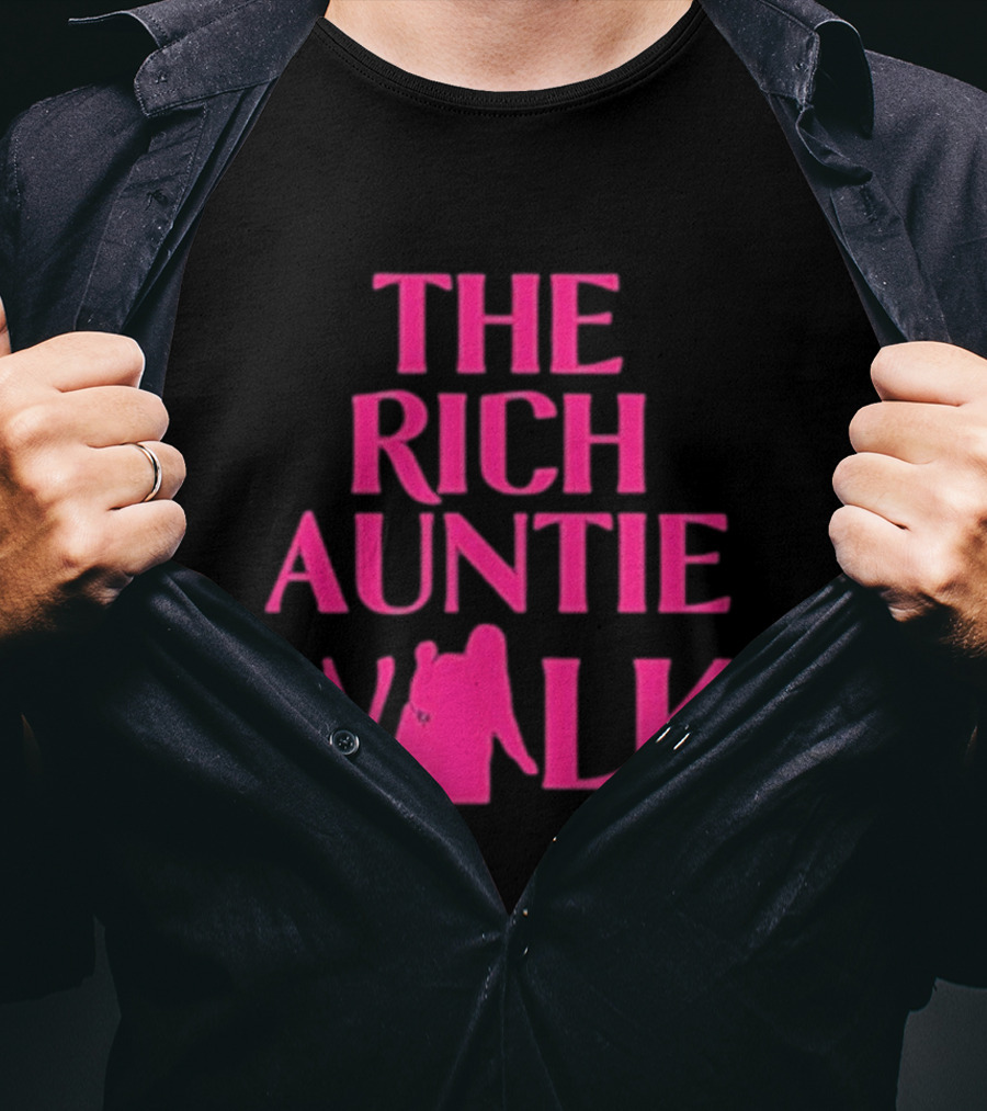 The Rich Auntie Walk T-Shirt