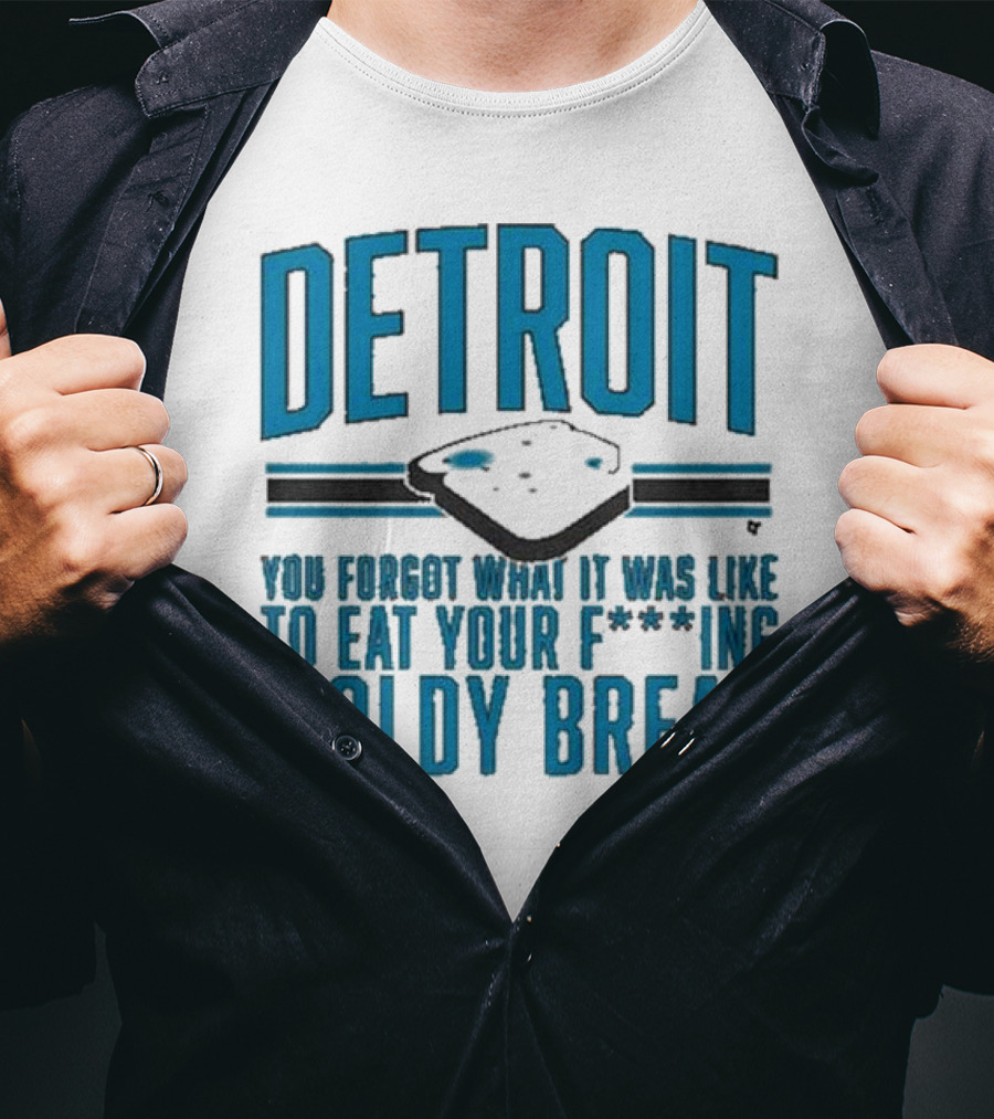 Detroit Football Moldy Bread Reminder T-Shirt