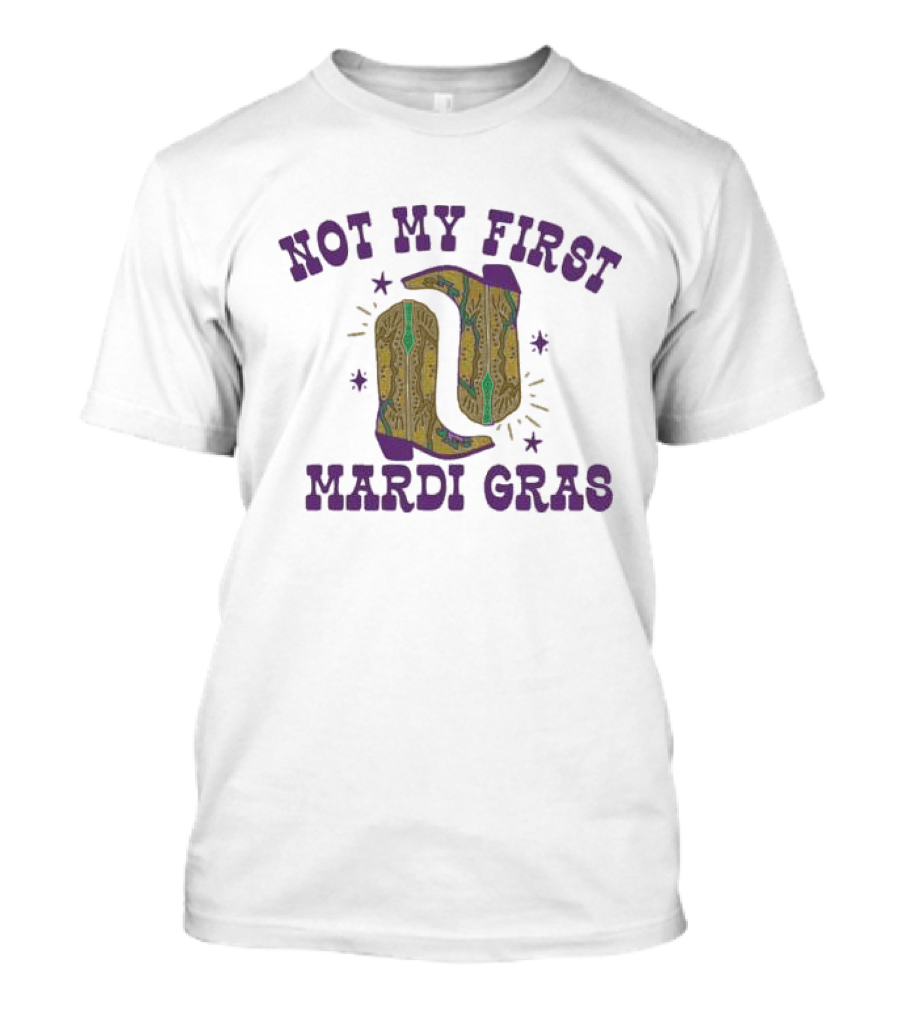 Not My First Mardi Gras Fleurty Girl Cowboy Boots Stars T-Shirt
