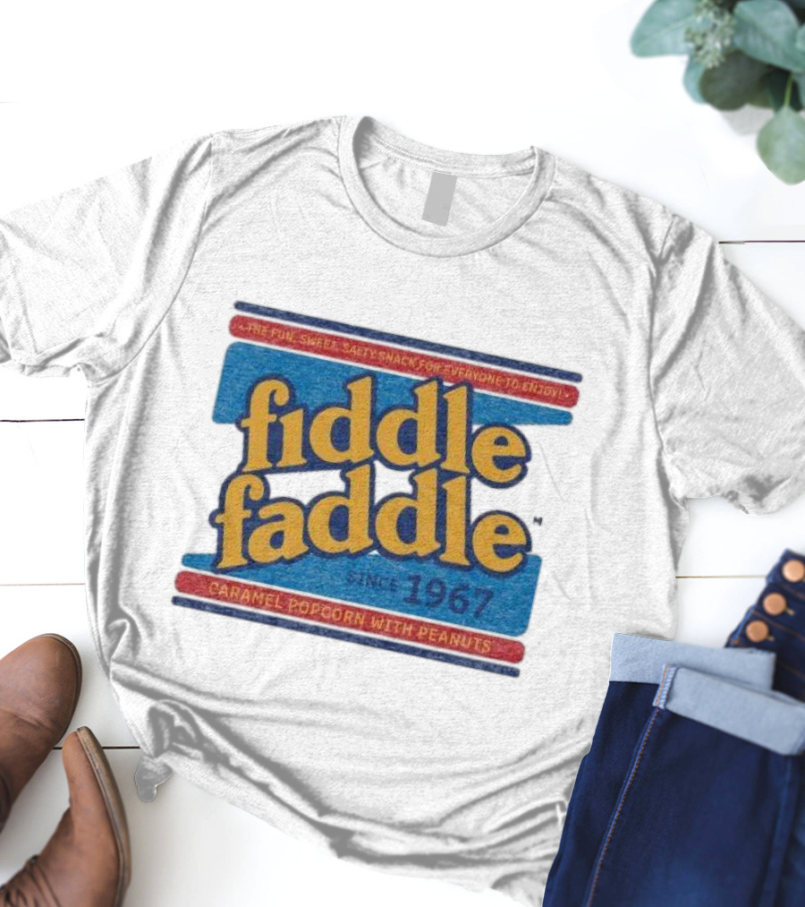 Fiddle Faddle Caramel Popcorn With Peanuts Since 1967 T-Shirt