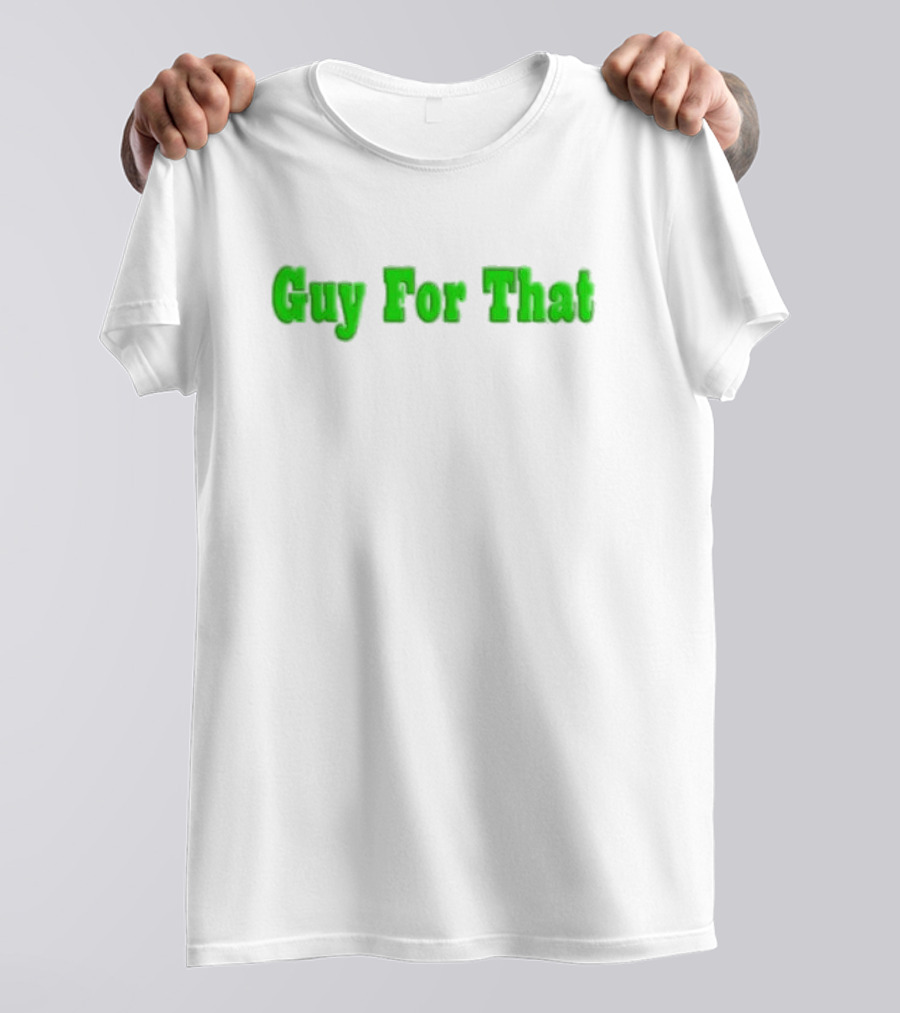 Post Malone Guy For That Green Text T-Shirt