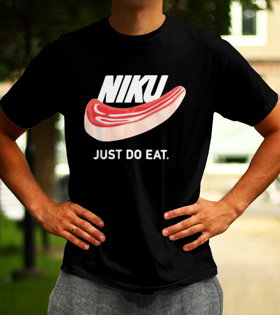 Niku Just Do Eat Steak Slice T-Shirt