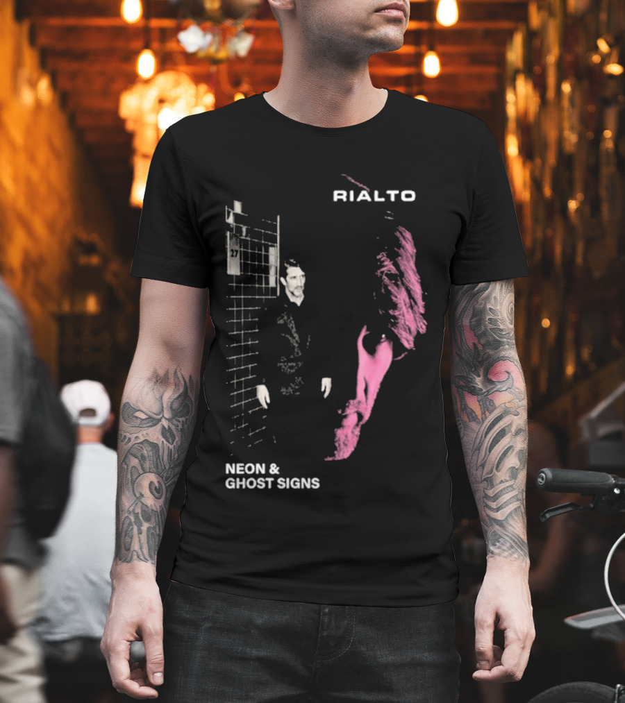 RIALTO Neon And Ghost Signs 27 T-Shirt