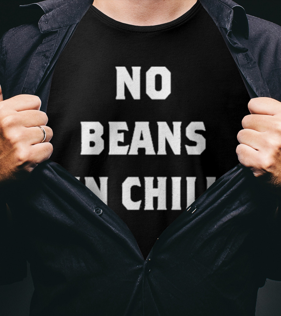 Meatchurch No Beans In Chili T-Shirt