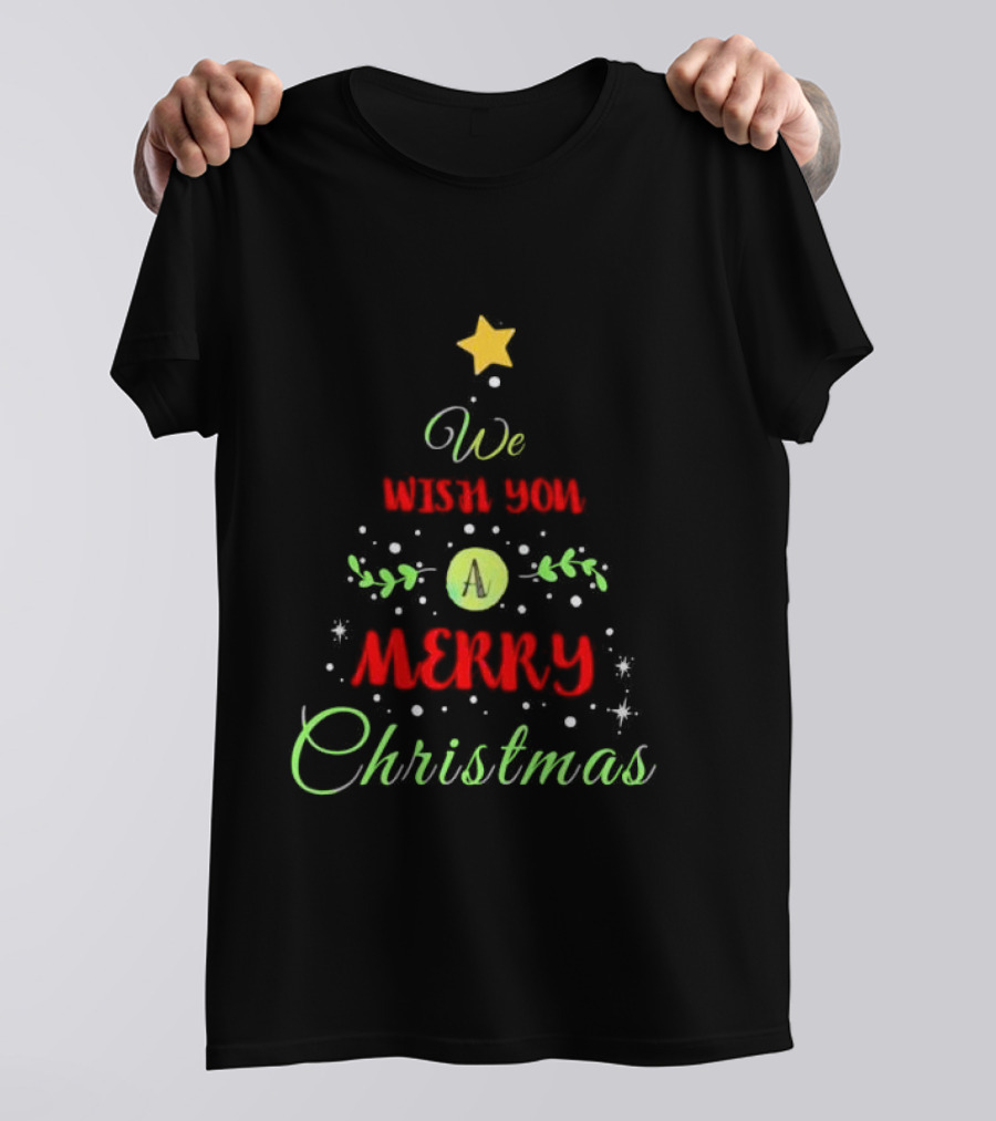 We Wish You A Merry Christmas Tree T-Shirt
