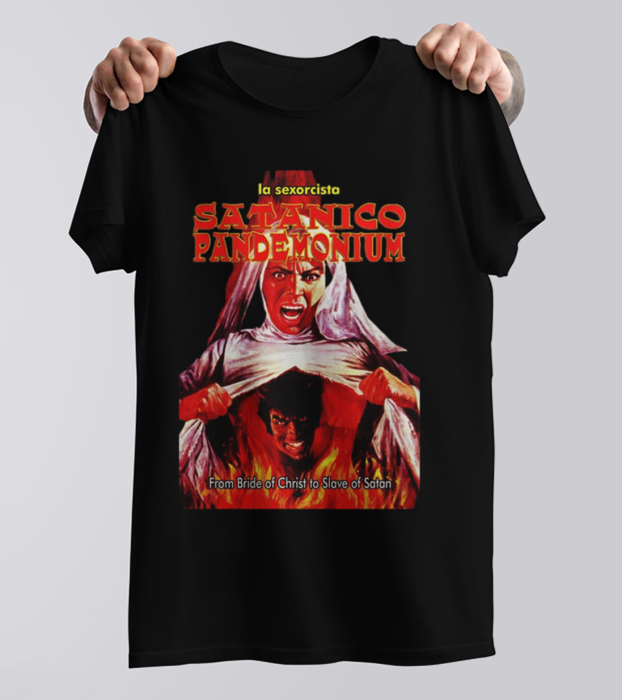 La Sexorcisto Satanico Pandemonium From Bride Of Christ To Slave Of Satan T-Shirt