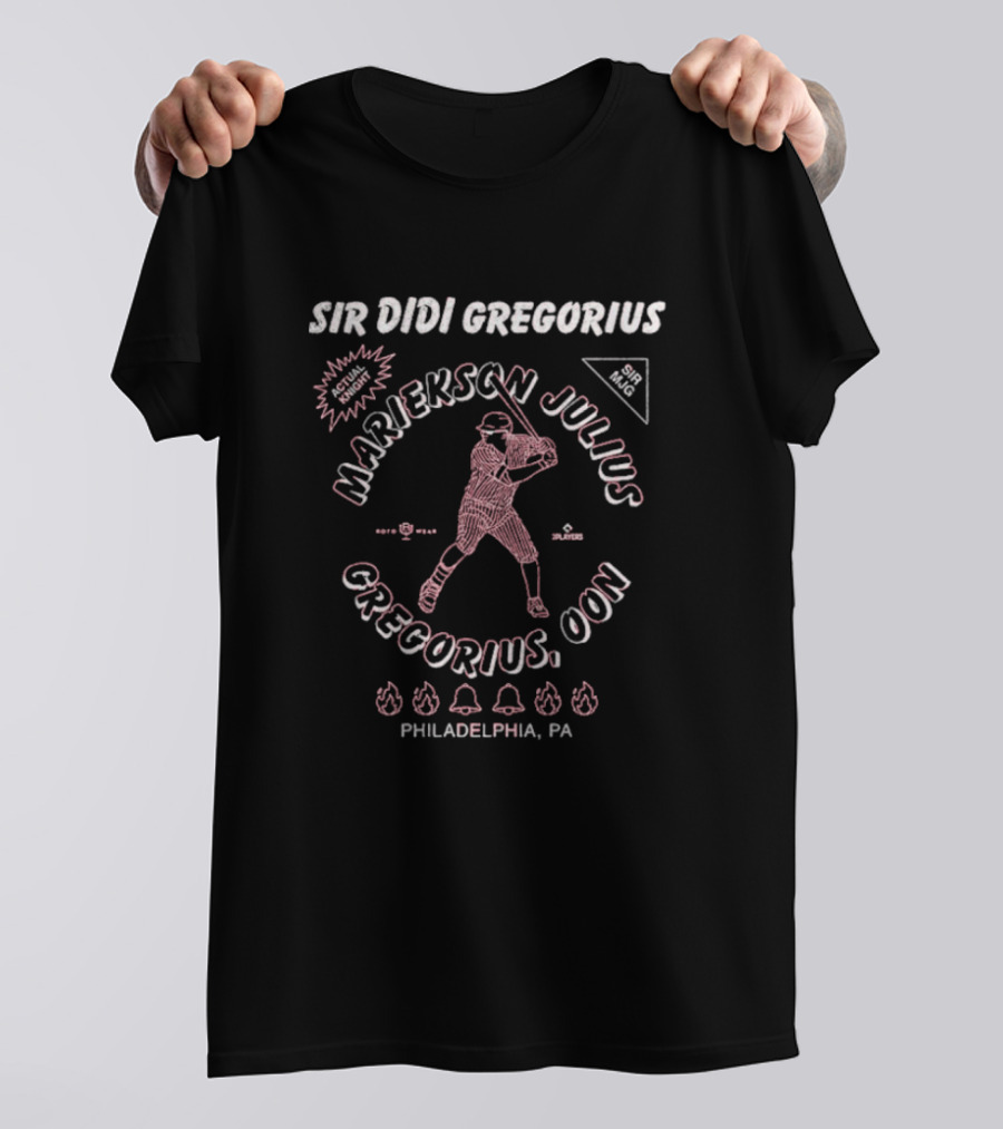 Sir Didi Gregorius Mariekson Julius Gregorius OON Philadelphia PA Baseball Player T-Shirt