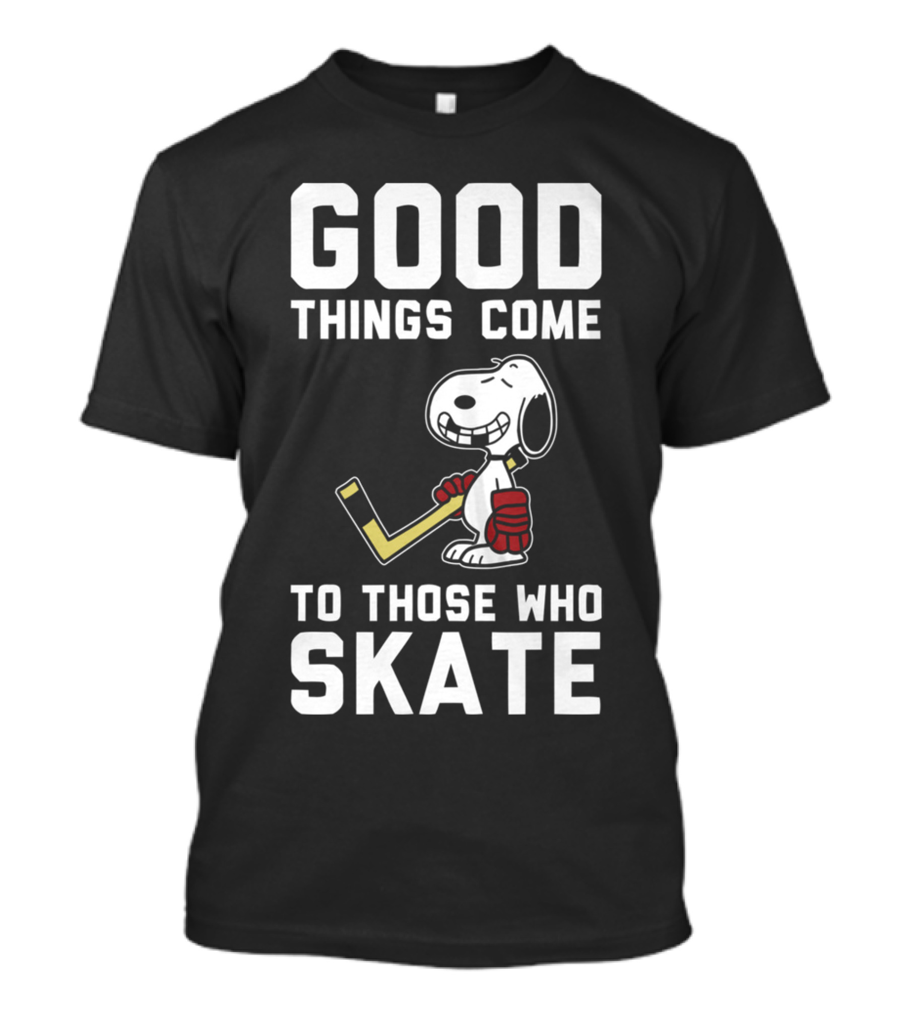 Snoopy Good Things Come To Those Who Skate Hockey T-Shirt