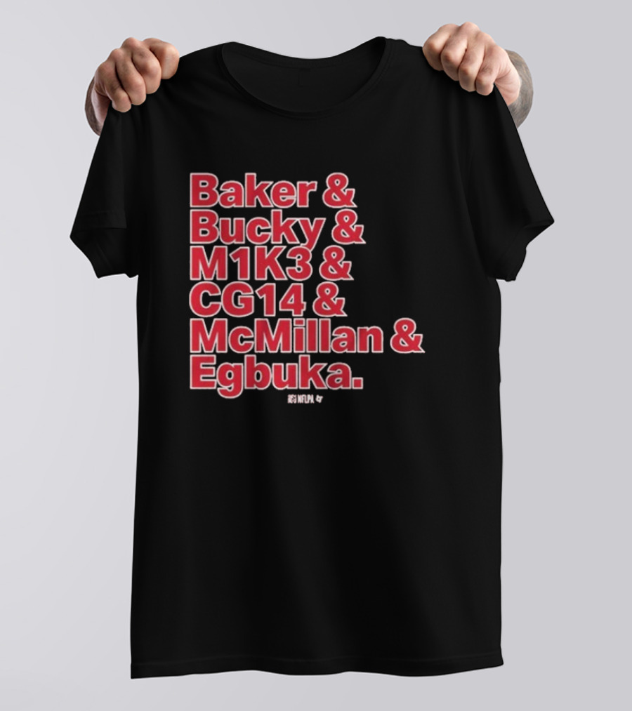 Baker & Bucky & M1K3 & CG14 & McMillan & Egbuka Names Tampa Bay Buccaneers T-Shirt