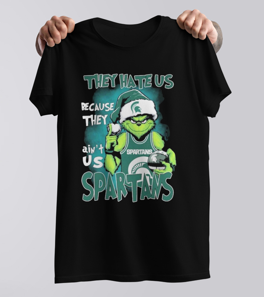 The Grinch They Hate Us Because They Ain’t Us Spartans T-Shirt