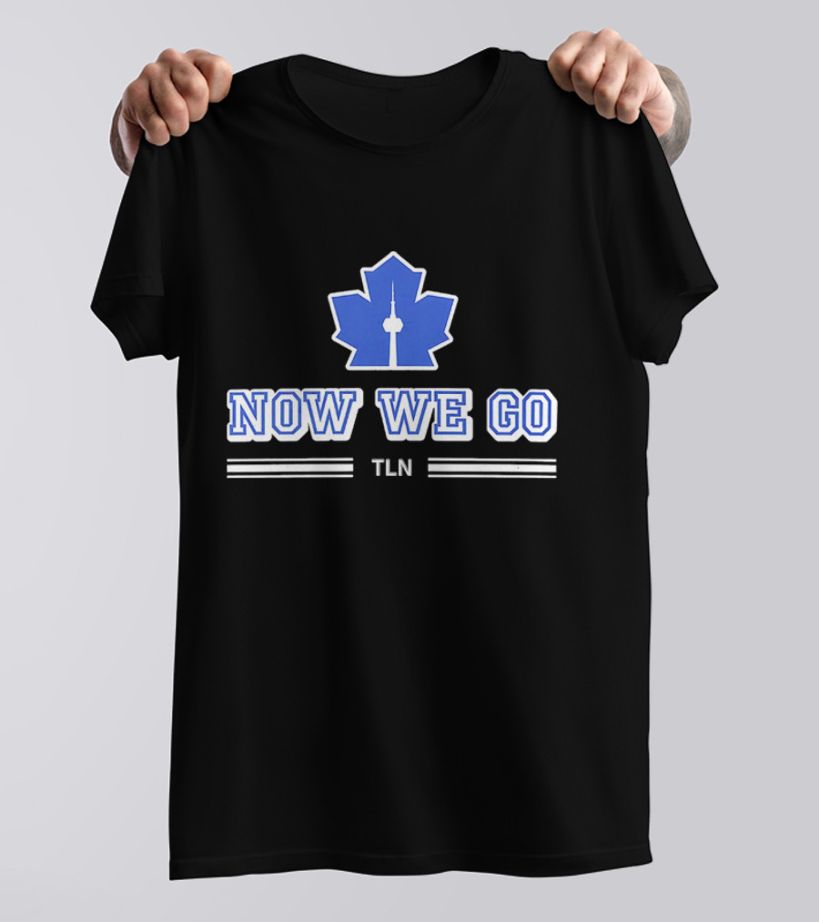 Now We Go TLN Toronto Maple Leafs Hockey CN Tower Icon T-Shirt