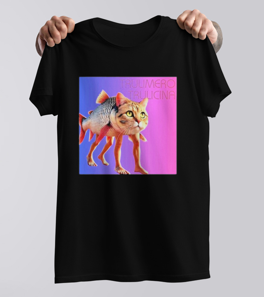 Trulimero Trulicina Cat Fish Hybrid T-Shirt