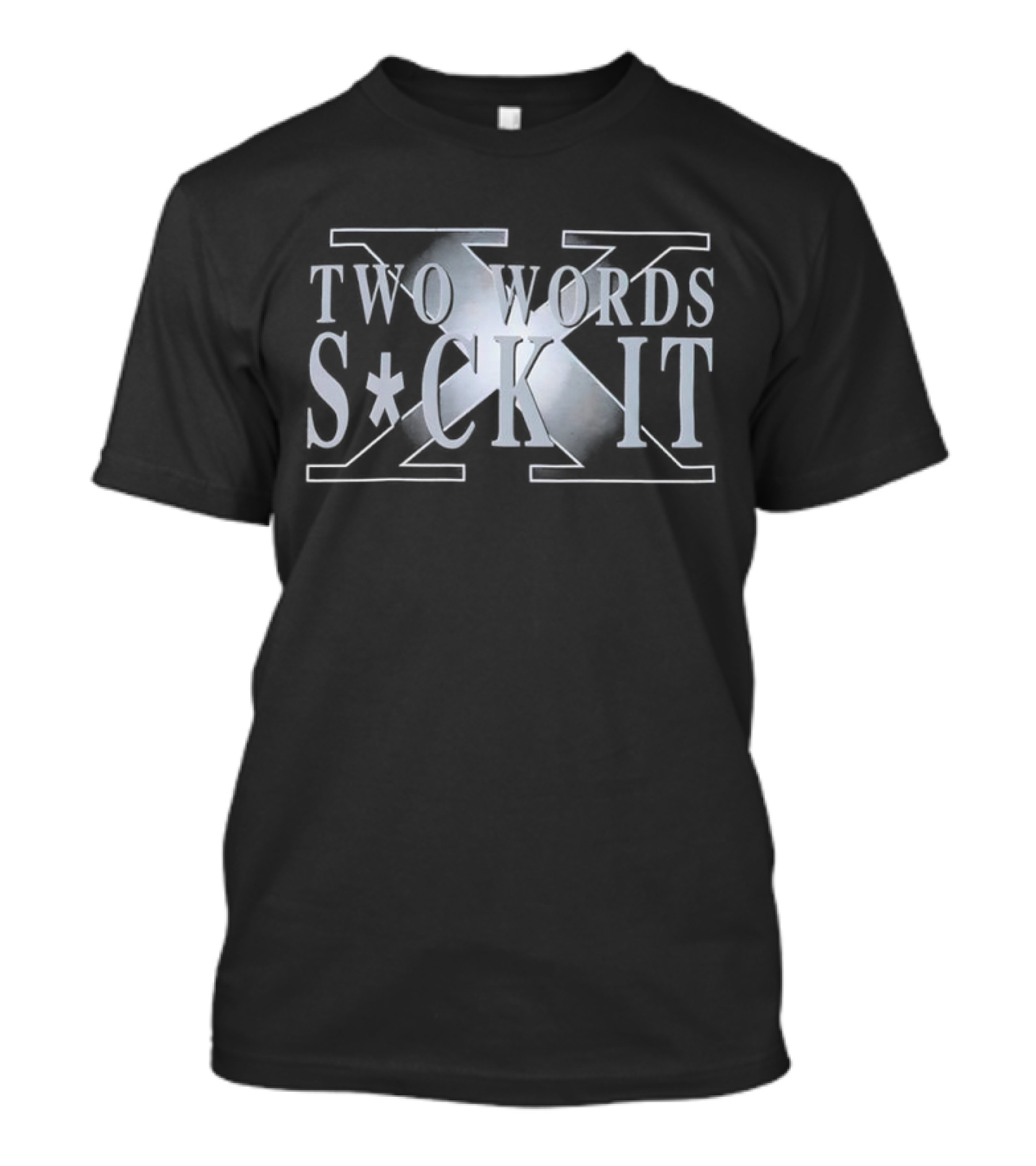 Two Words Suck It Crossed Arms Emblem T-Shirt