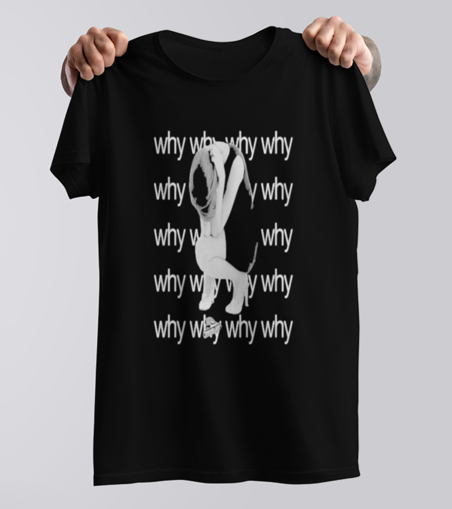 "Why Why Why Why Winy Character With Gun Disappointed" T-Shirt
