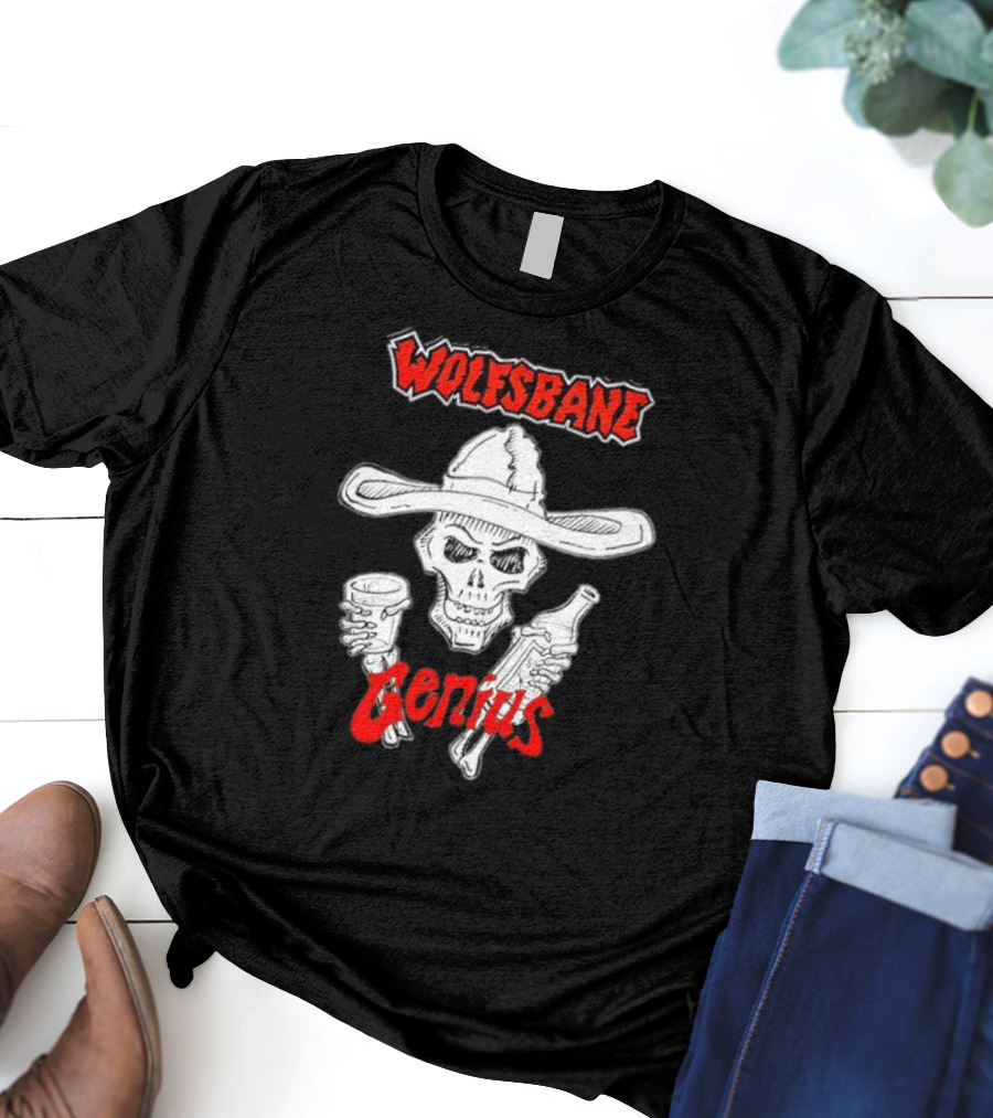 Wolfsbane Genius Skull With Cowboy Hat And Drinks T-Shirt
