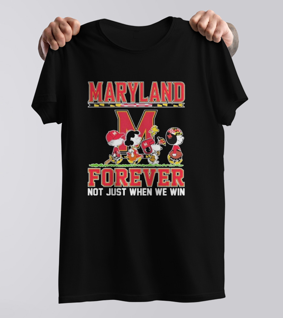 Peanuts Maryland Terrapins Collaboration Forever Not Just When We Win T-Shirt