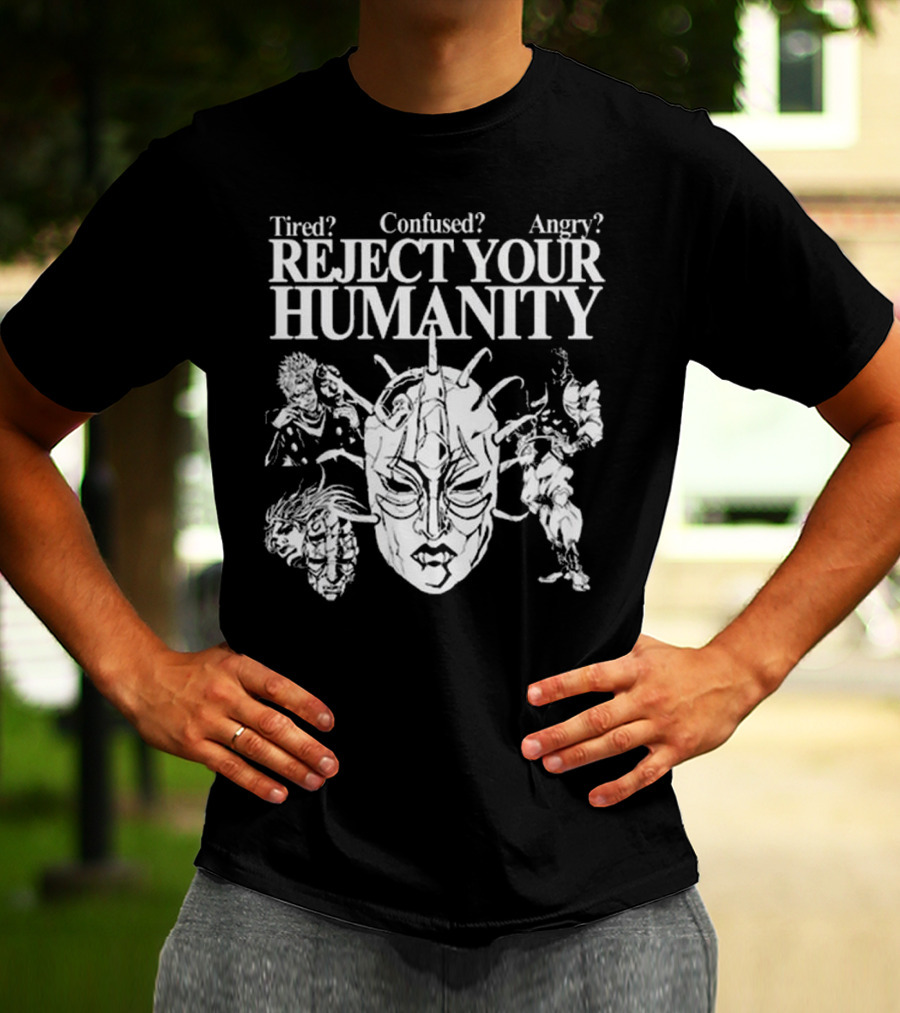 Tired Confused Angry Reject Your Humanity Masked Figures T-Shirt