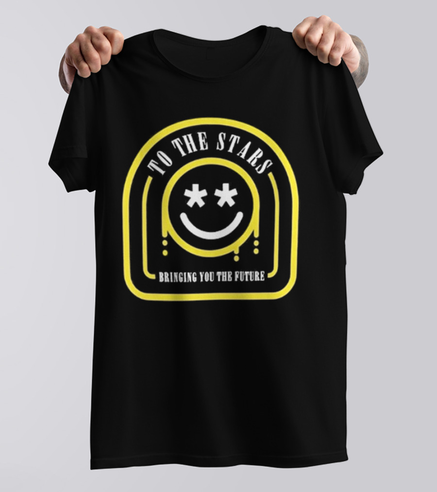 To The Stars Smiley Embraced For The Future T-Shirt