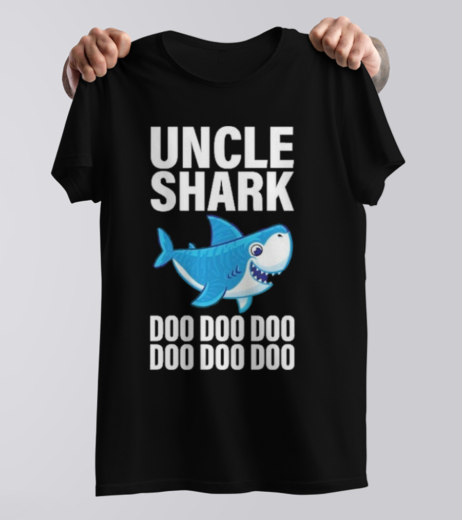 UNCLE SHARK DOO DOO DOO DOO DOO DOO T-Shirt