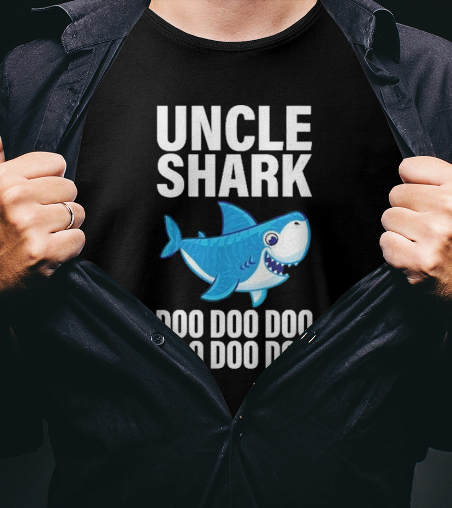 UNCLE SHARK DOO DOO DOO DOO DOO DOO T-Shirt