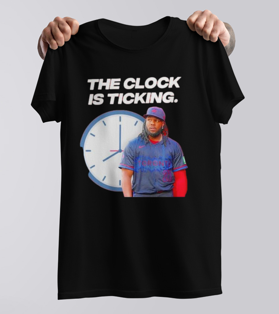 Vladimir Guerrero Jr Toronto The Is Ticking T-Shirt