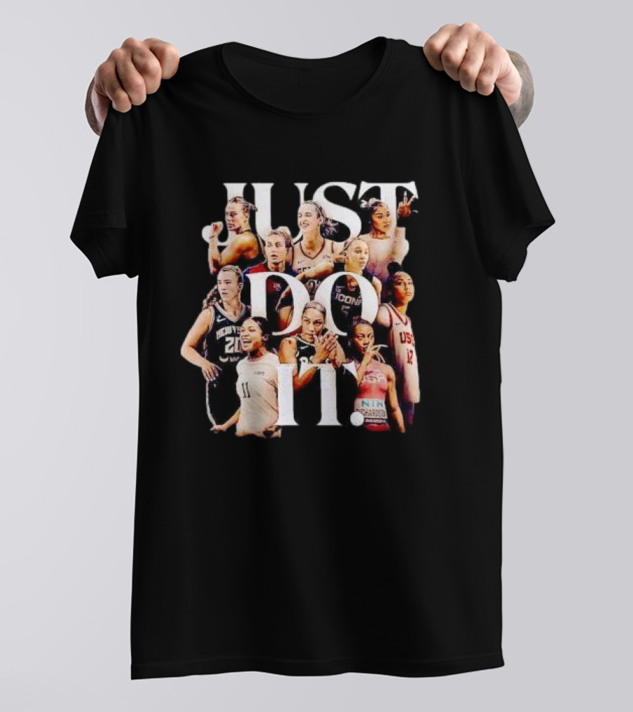 Women’s Sports Just Do It Basketball Athletes Empowerment T-Shirt