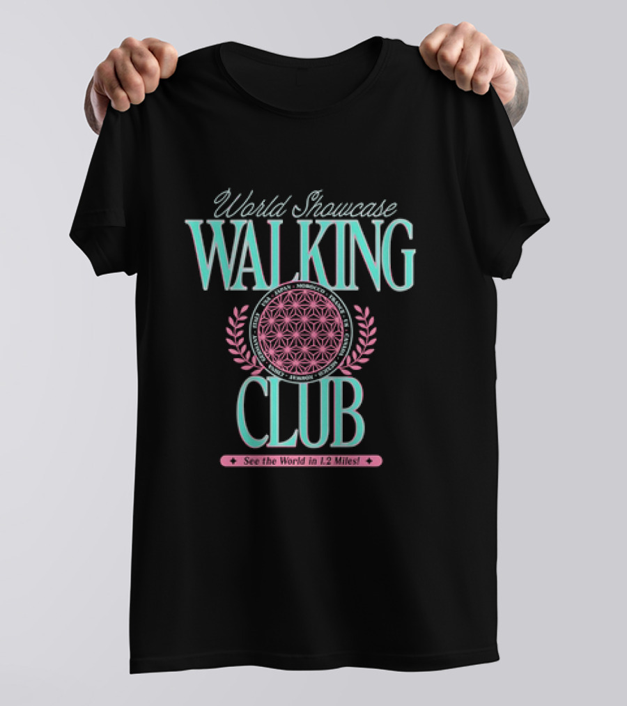 World Showcase Walking Club See The World In 1.2 Mile T-Shirt